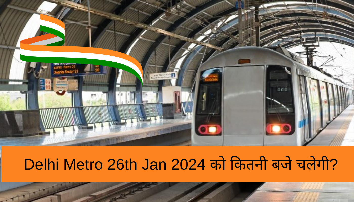 Delhi Metro 26th Jan 2024